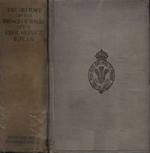 [Gutenberg 51387] • The History of the Prince of Wales' Civil Service Rifles